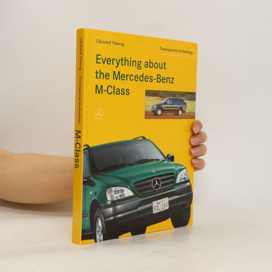 Christof Vieweg Everything about the Mercedes-Benz M-Class