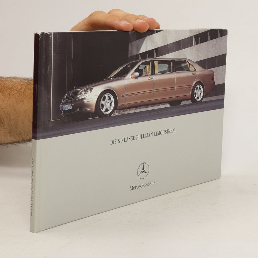 Autorenkollektiv Die S-Klasse Pullman Limousinen