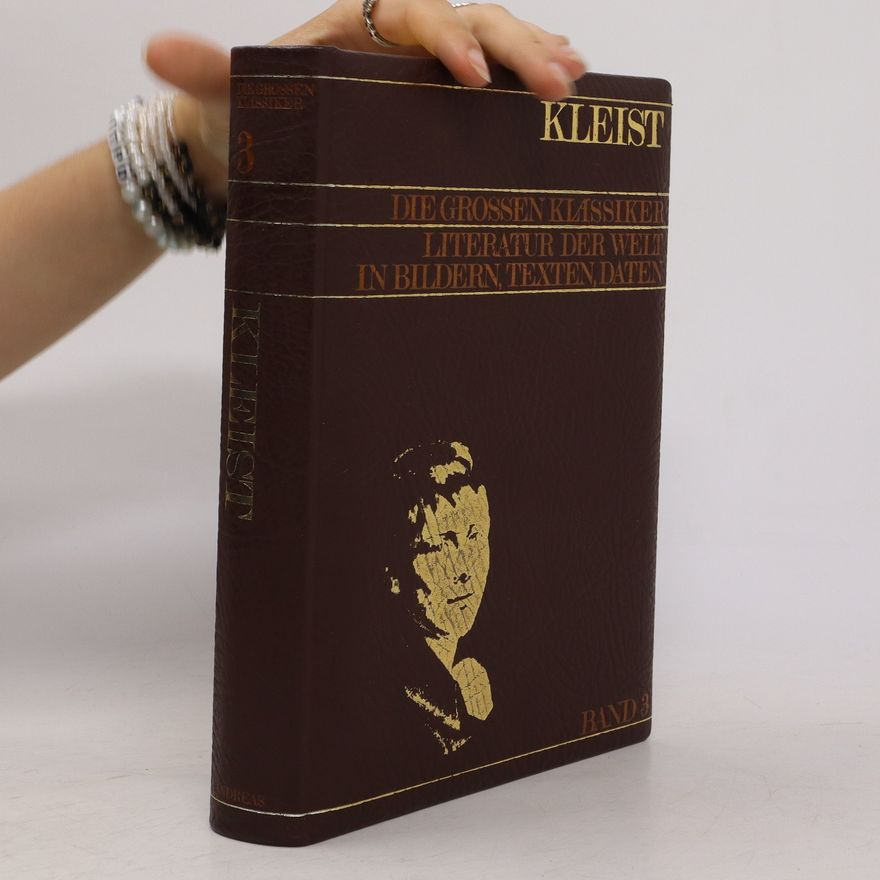 Autorenkollektiv Der grossen klassiker Literatur der Welt Band 3. Kleist