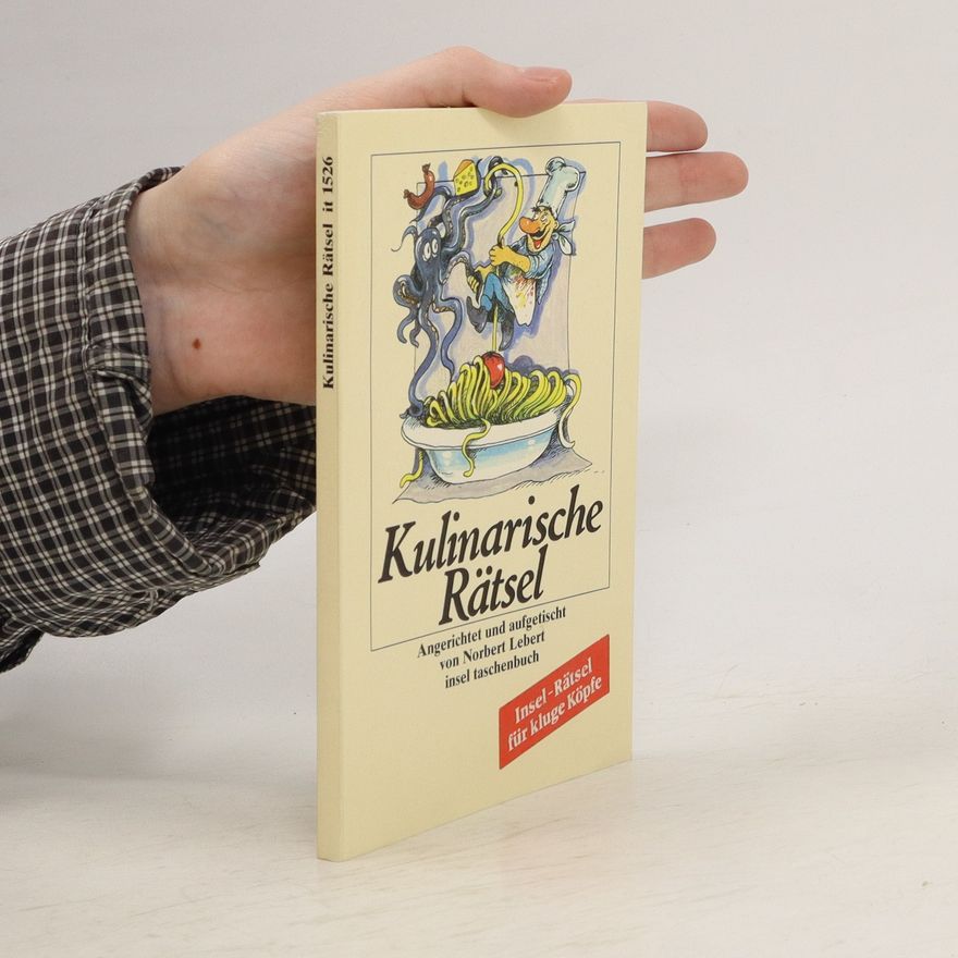 Norbert Lebert Kulinarische Rätsel