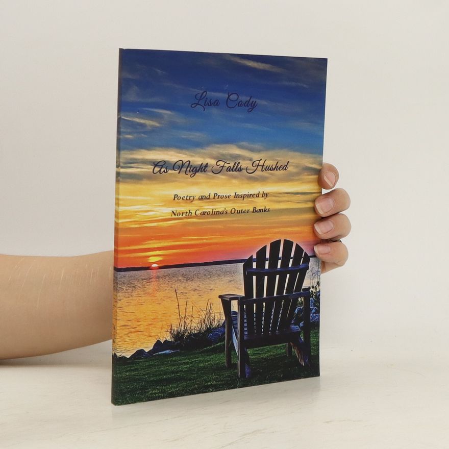 Lisa Cody As Night Falls Hushed