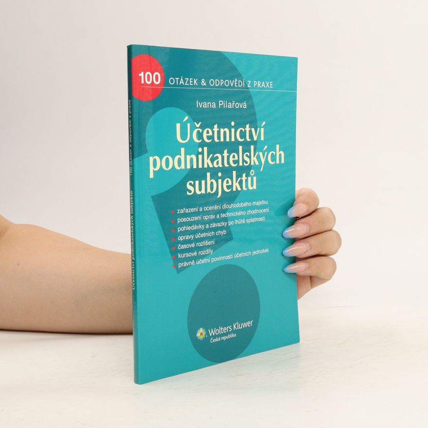 Ivana Pilařová Účetnictví podnikatelských subjektů