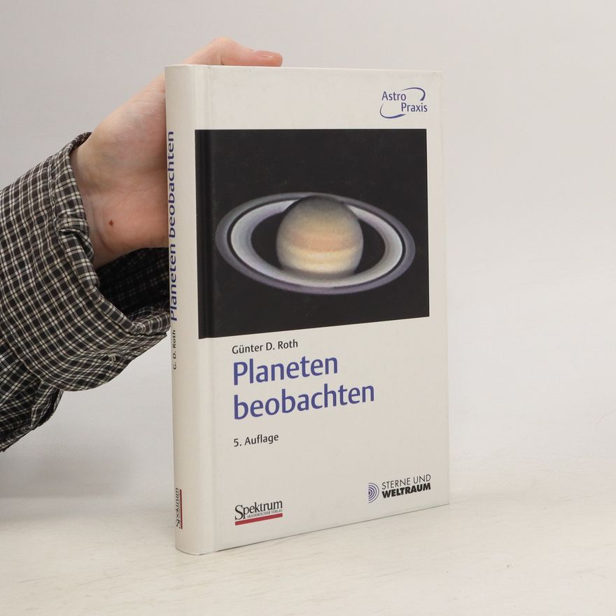 Günter Dietmar Roth Planeten beobachten