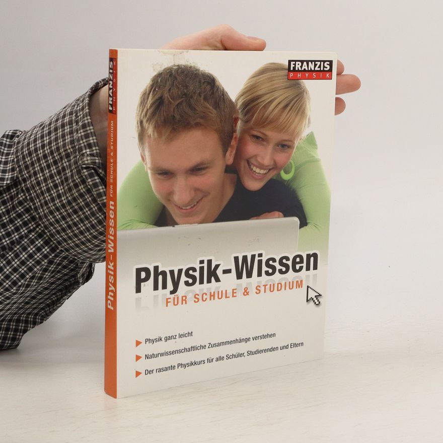 Friedrich Reber Physik-Wissen für Schule & Studium