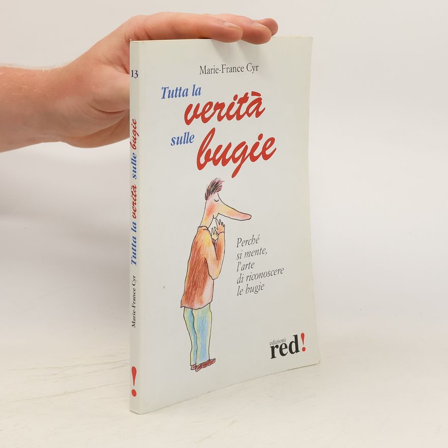 Marie-France Cyr Tutta la verità sulle bugie
