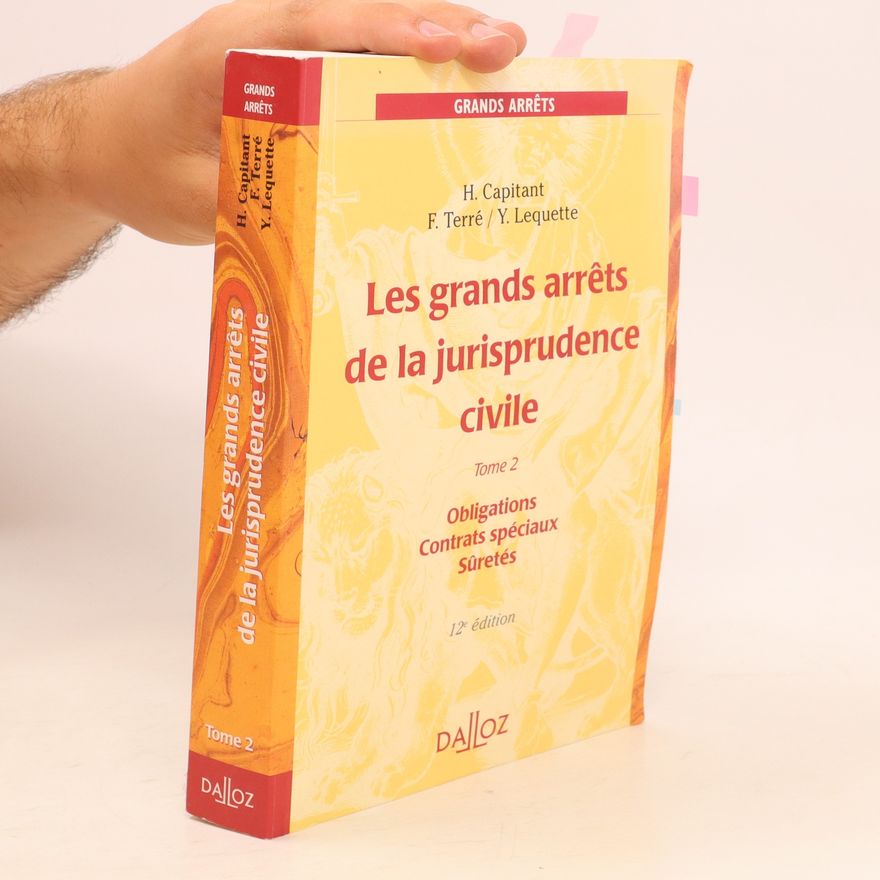 Henri Capitant Les grands arrêts de la jurisprudence civile 2