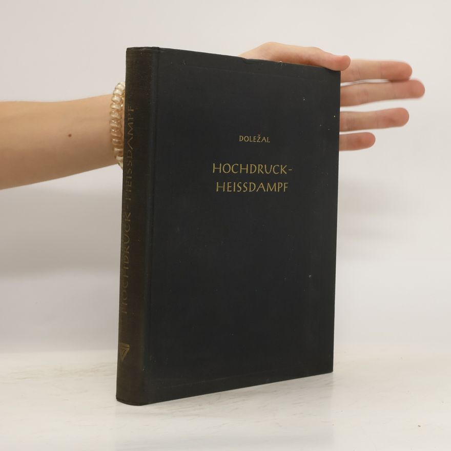 Richard Dolez al Hochdruck-Heissdampf