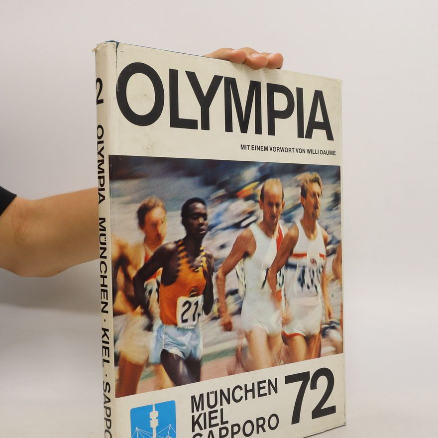 Autorenkollektiv Olympia 1972. München, Kiel, Sapporo
