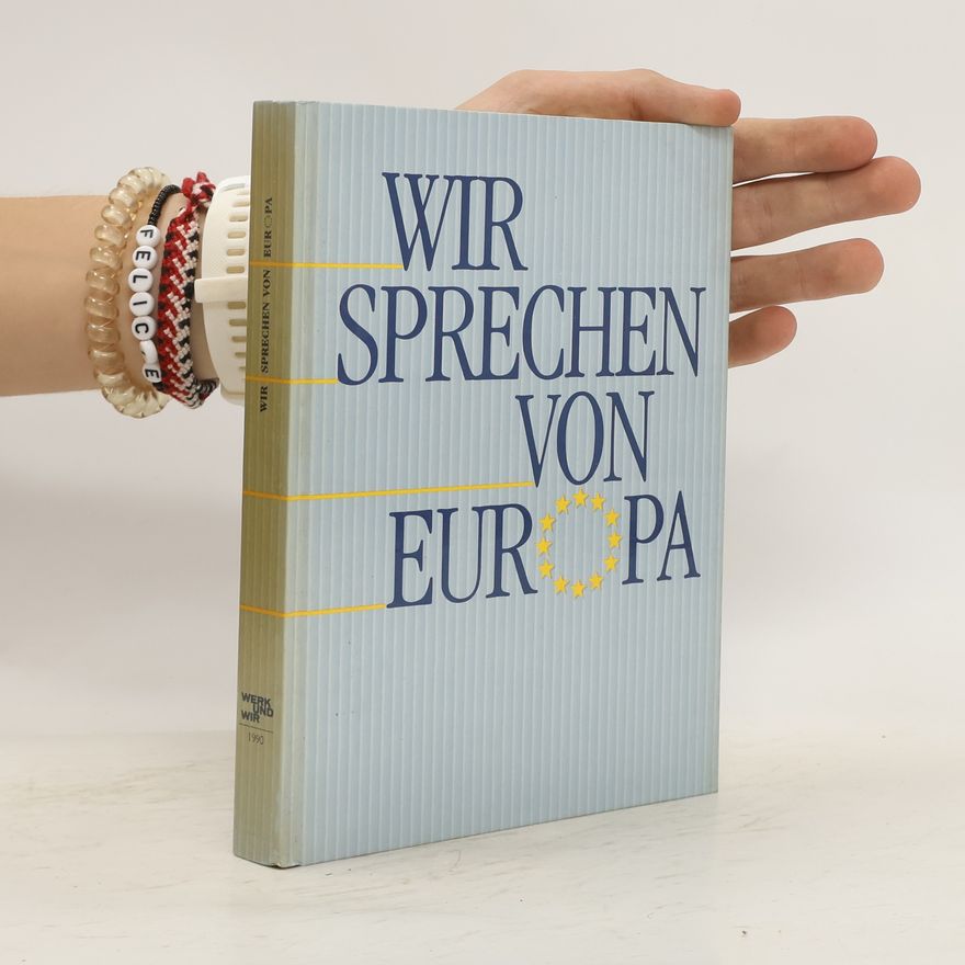 Alfred Heese Wir sprechen von Europa