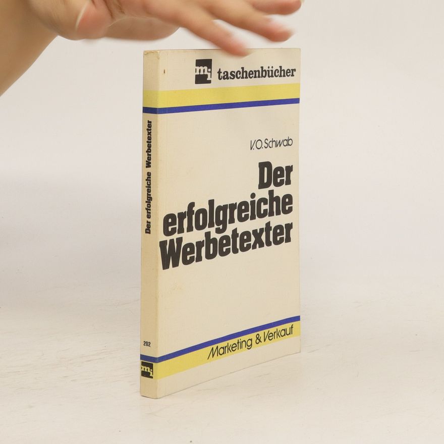 V.O.Schwab Der erfolgreiche Werbetexter