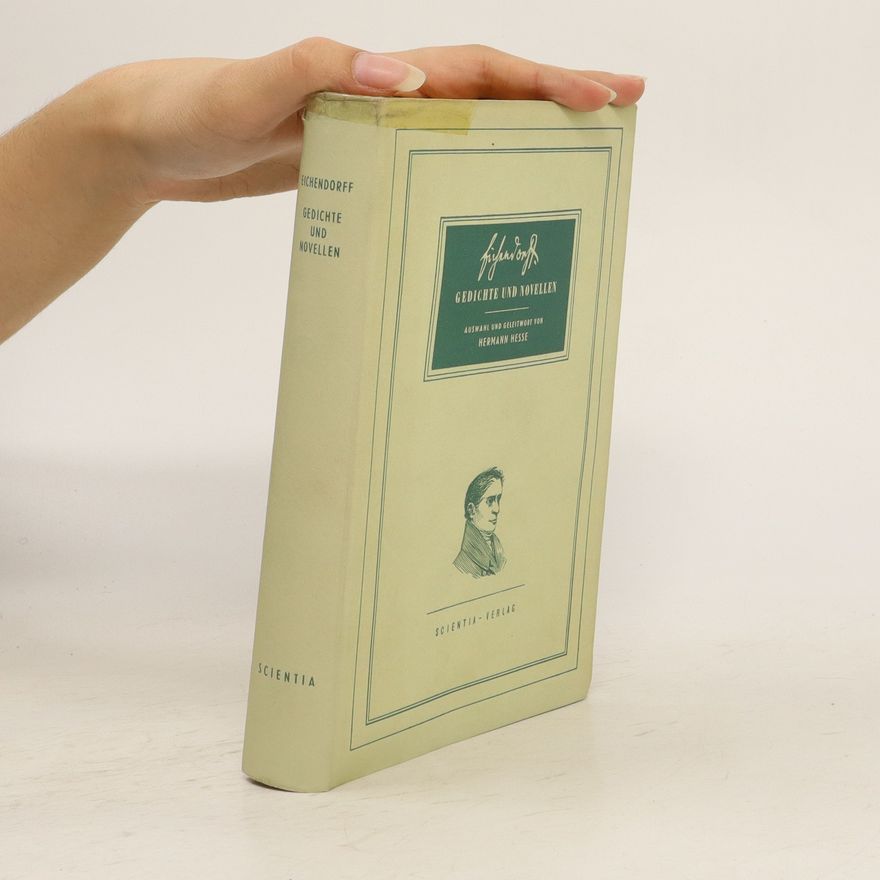 Joseph von Eichendorff Eichendorff. Gedichte und Novellen