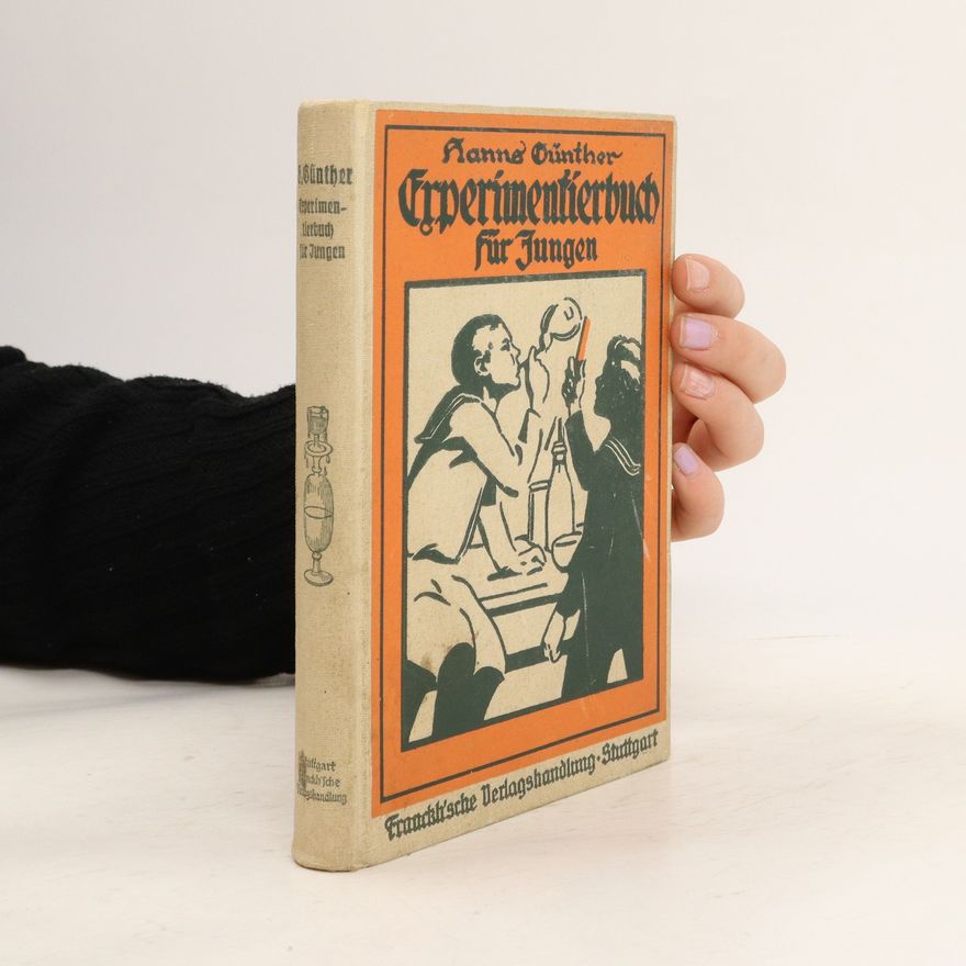 Hanns Günther Experimentierbuch für Jungen