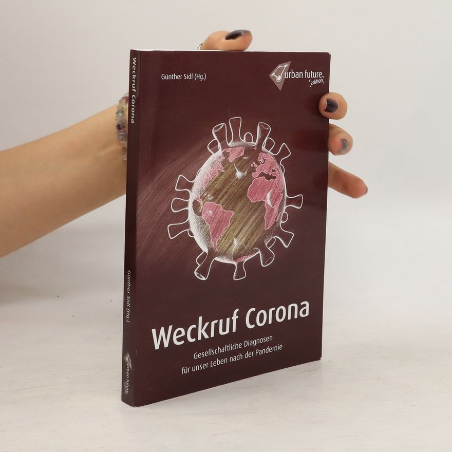 Günther Sidl Weckruf Corona