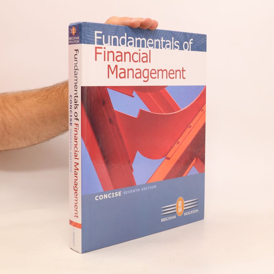 Joel F Houston Fundamentals of Financial Management
