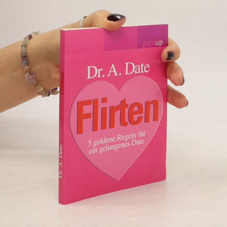 A. Date Flirten