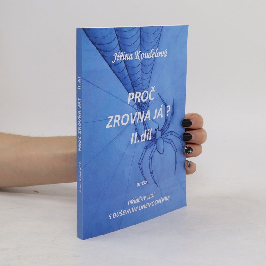 Jiřina Koudelová Proč zrovna já? II. díl