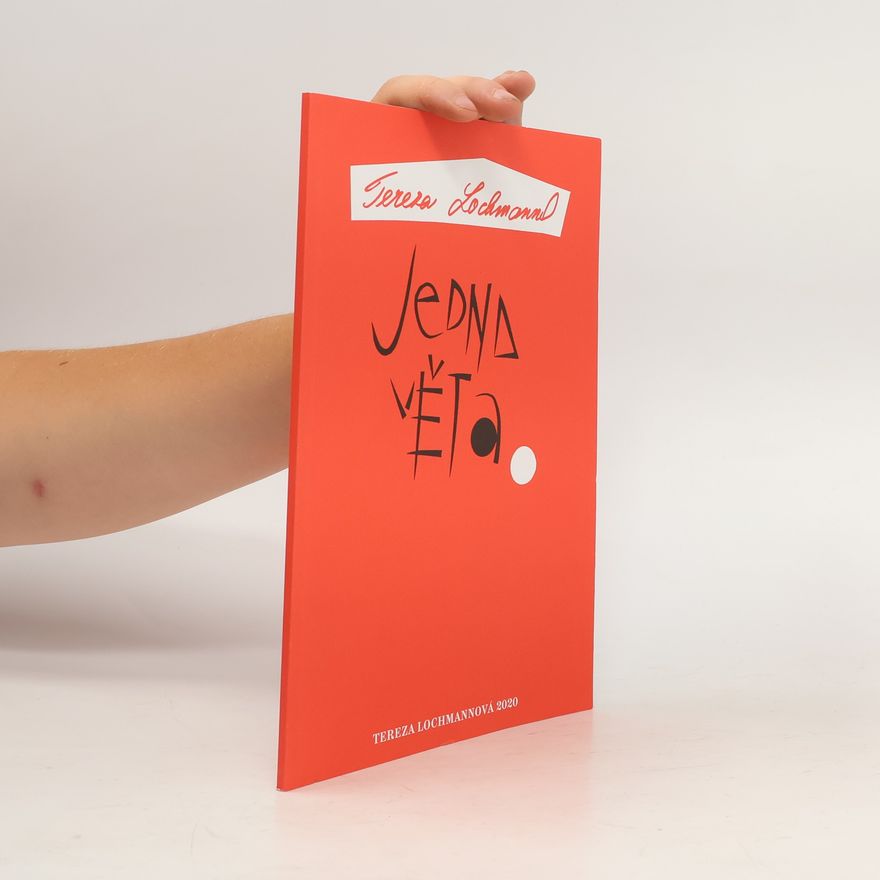 Tereza Lochmannová Jedna věta
