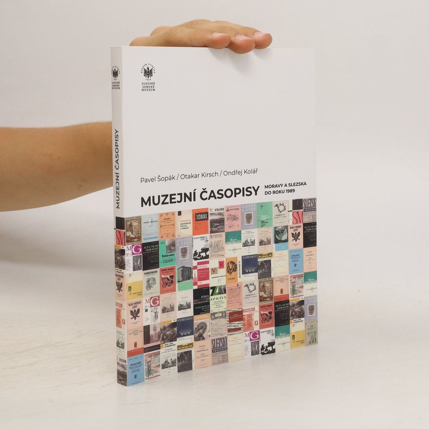 Otakar Kirsch Muzejní časopisy Moravy a Slezska do roku 1989