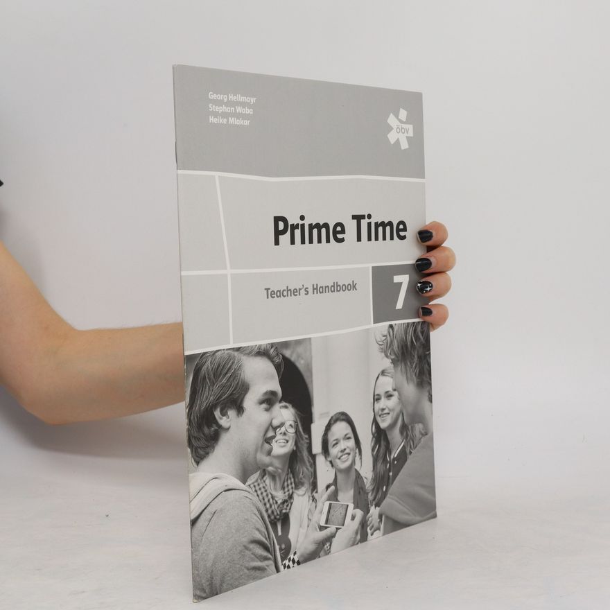 Georg Hellmayer Prime Time. Teacher´s Handbook