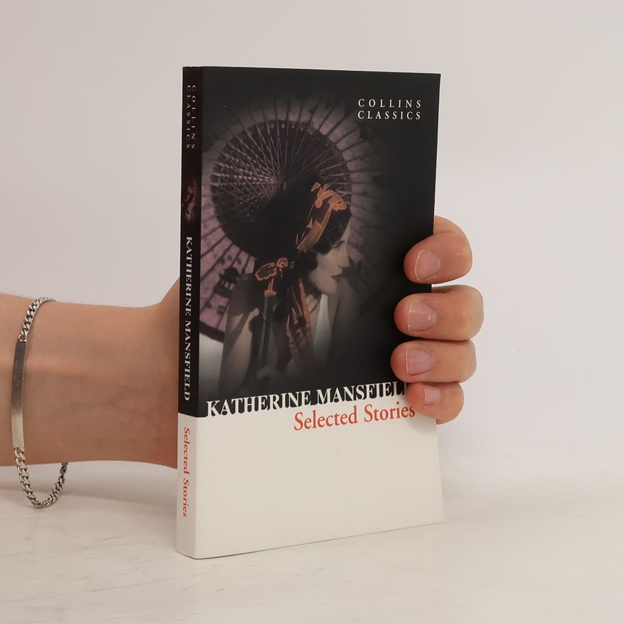 Katherine Mansfield Selected Stories