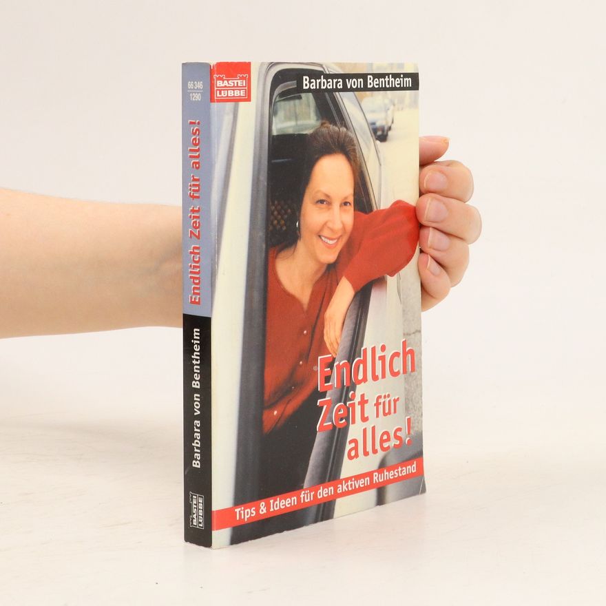 Barbara von Bentheim Endlich Zeit für alles!