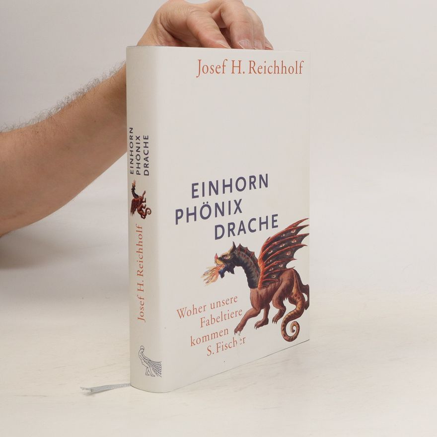 Josef Helmut Reichholf Einhorn, Phönix, Drache