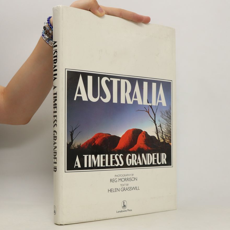 Helen Grasswill Australia, a Timeless Grandeur