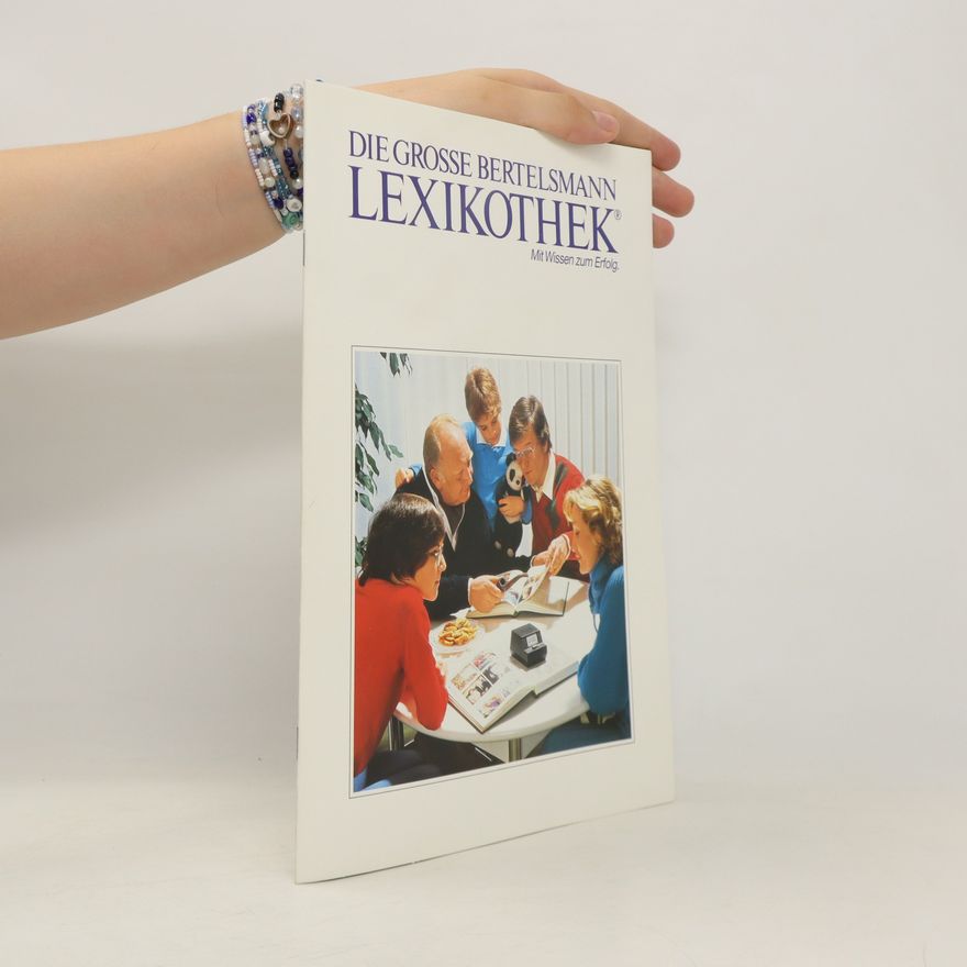Autorenkollektiv Die grosse Bertelsmann: Lexikothek
