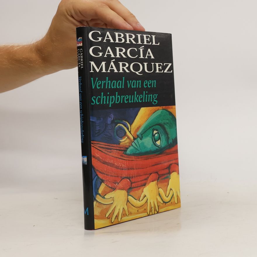 Gabriel García Márquez Verhaal van een schipbreukeling