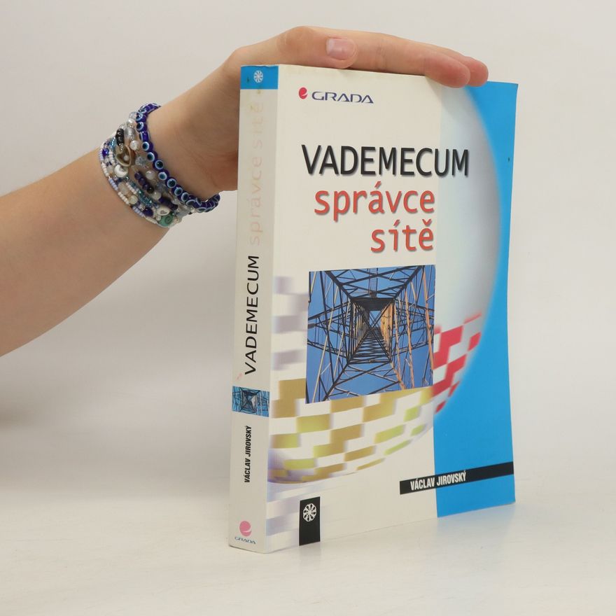 Václav Jirovský Vademecum správce sítě