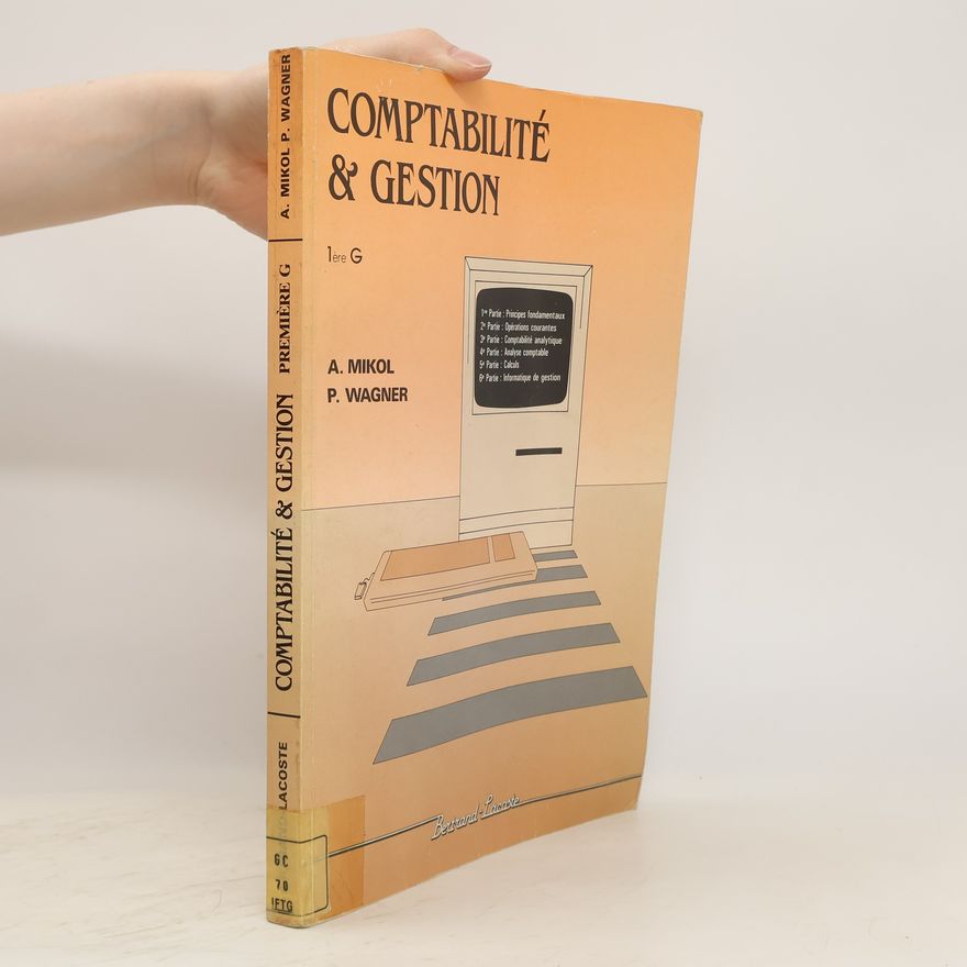 A. Mikol Comptabilité & Gestion. Première G