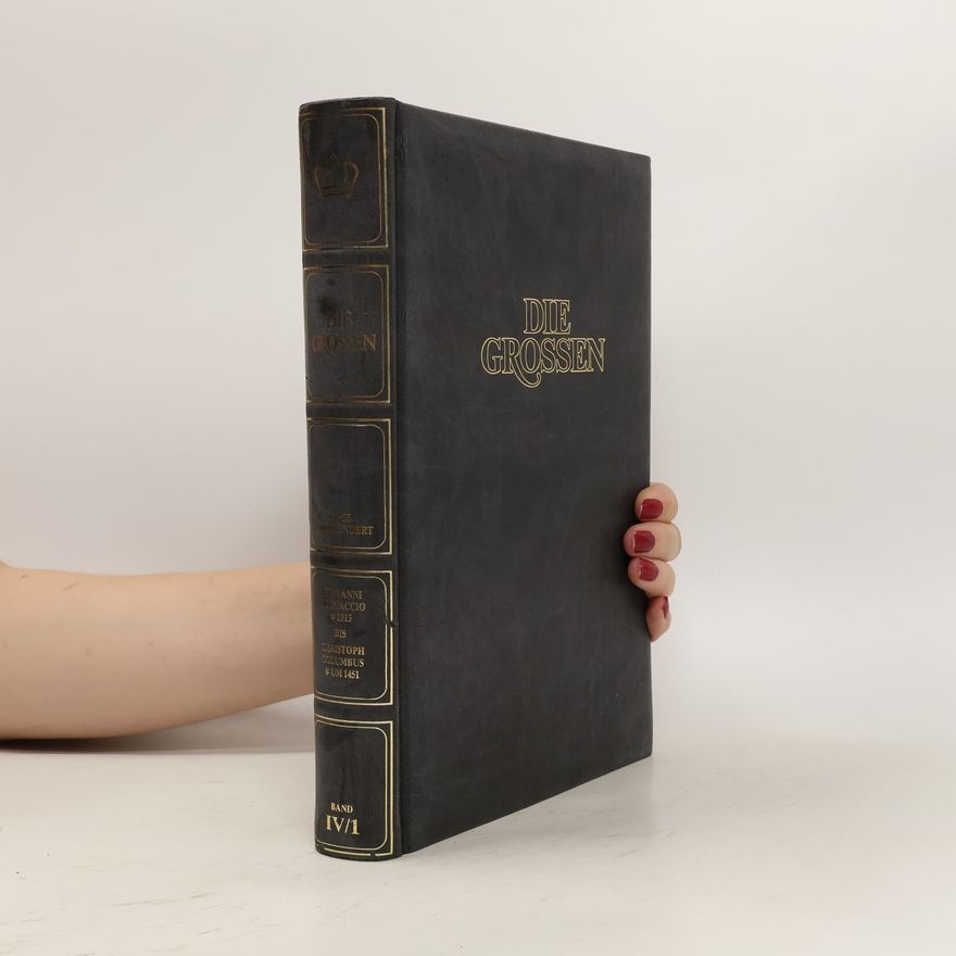 Autorenkollektiv Die Grossen IV: Boccaccio bis Palladio