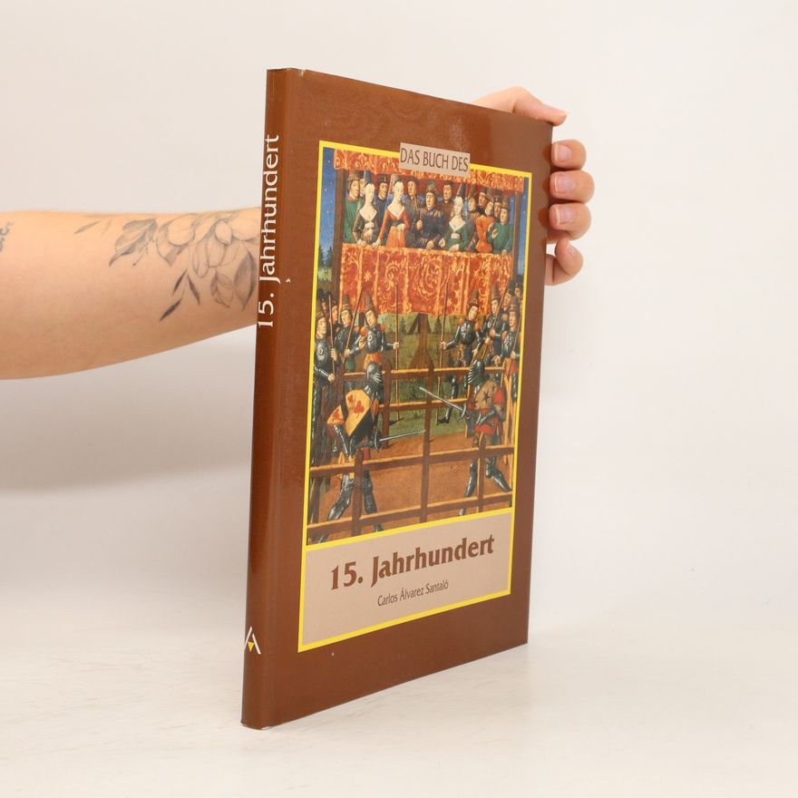 Carlos Álvarez Santaló Das Buch des 15. Jahrhunderts