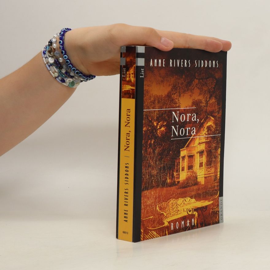 Anne Rivers Siddons Nora, Nora