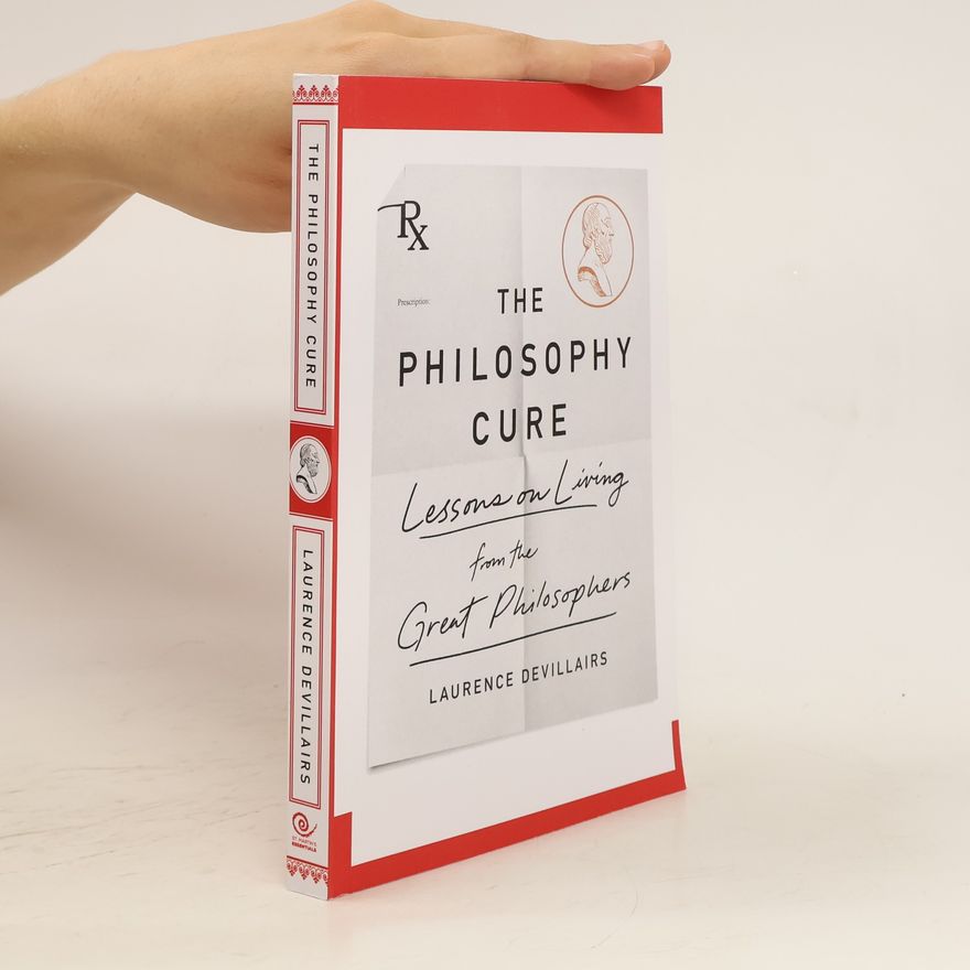 Laurence Devillairs The Philosophy Cure