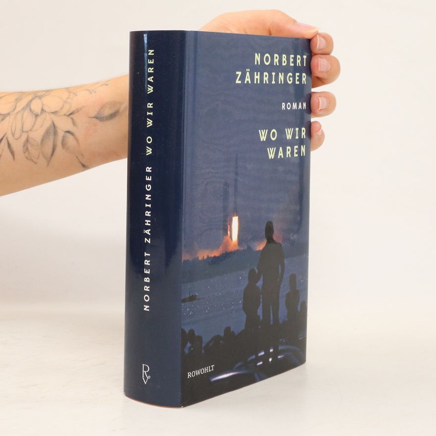Norbert Zähringer Wo wir waren