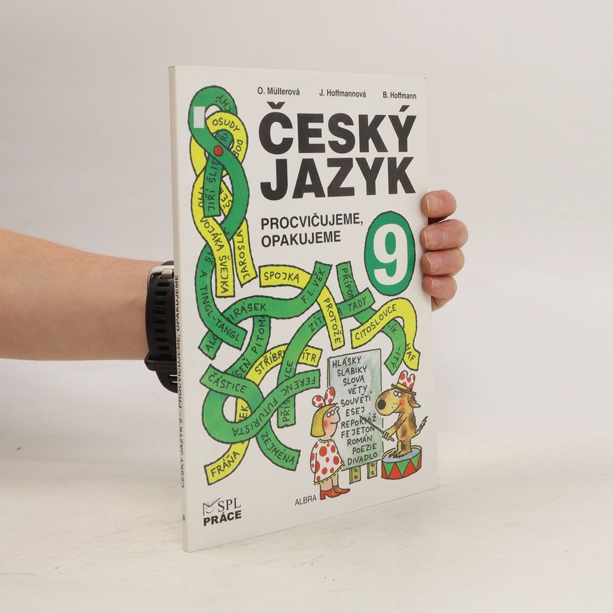 Jana Hoffmannová Český jazyk 9. Procvičujeme, opakujeme