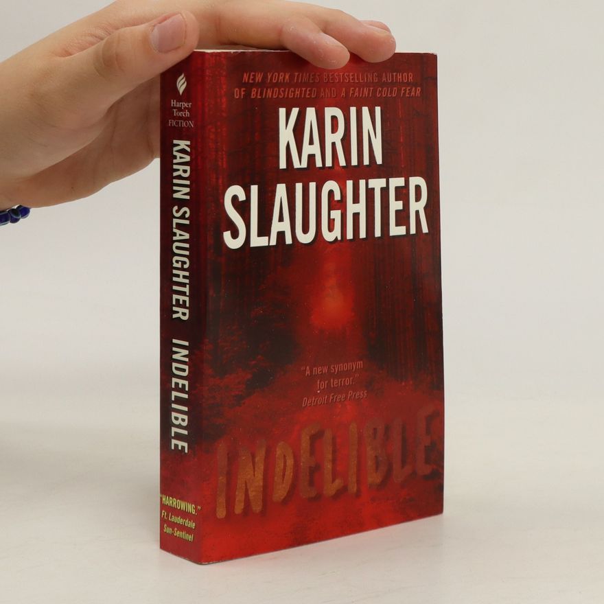 Karin Slaughter Indelible
