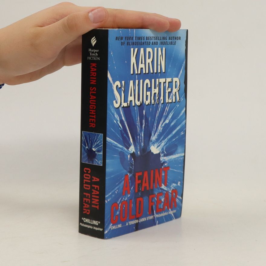 Karin Slaughter A Faint Cold Fear
