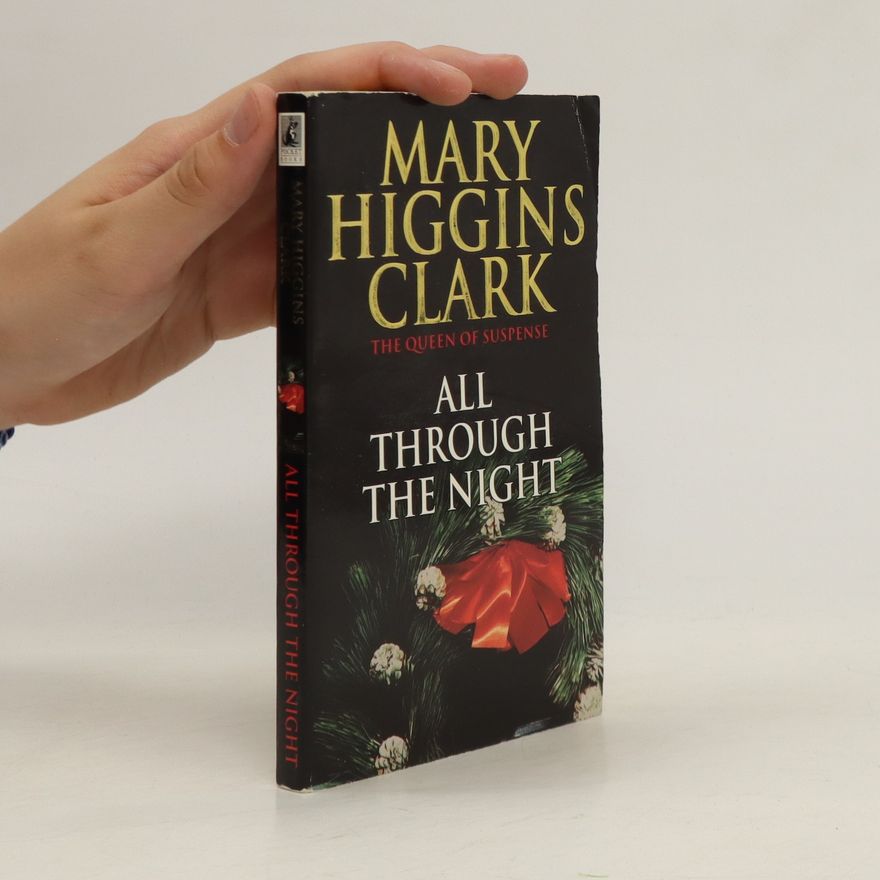 Mary Higginsová Clarková All Through the Night