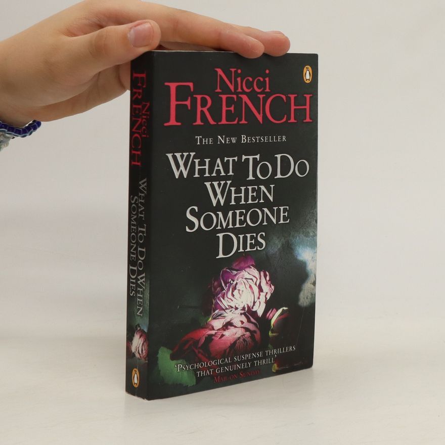 Nicci French What To Do When Someone Dies