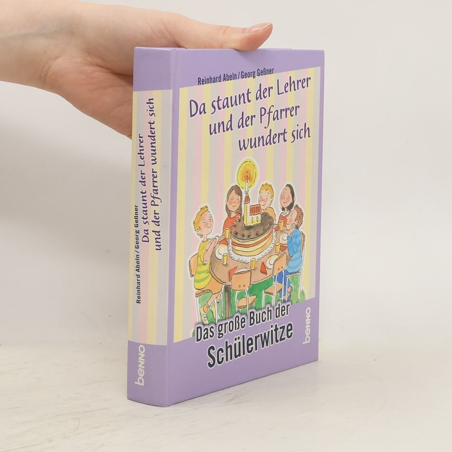Reinhard Abeln Da staunt der Lehrer und der Pfarrer wundert sich