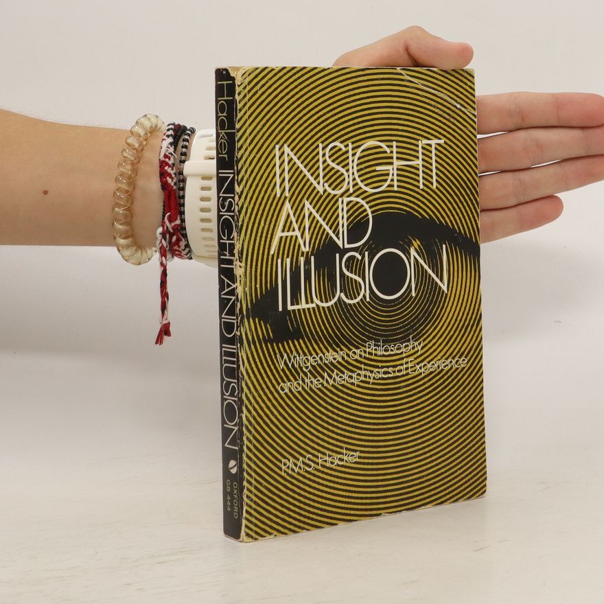 Peter Hacker Insight and Illusion
