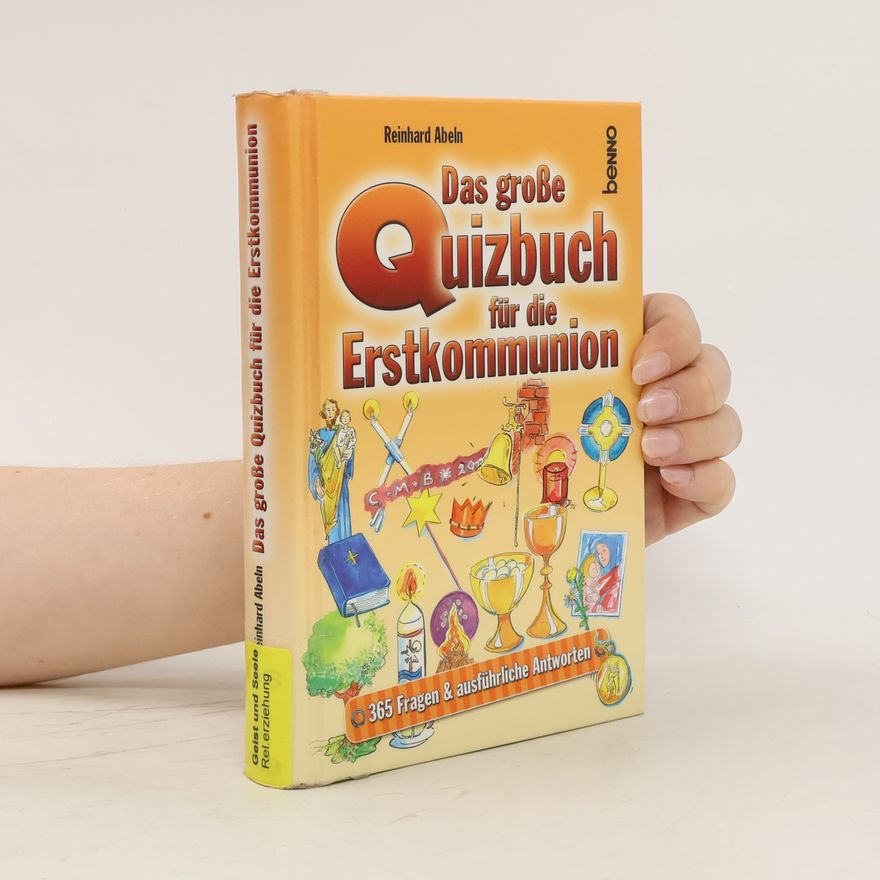 Reinhard Abeln Das große Quizbuch für die Erstkommunion