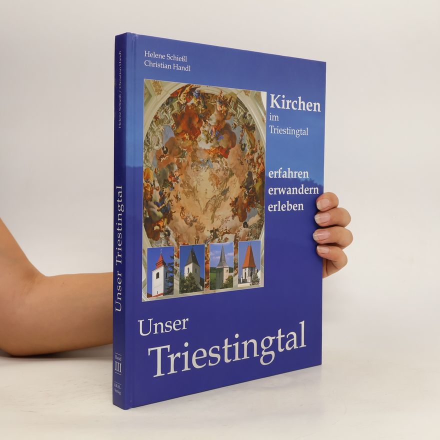 Helene Schießl Unser Triestingtal