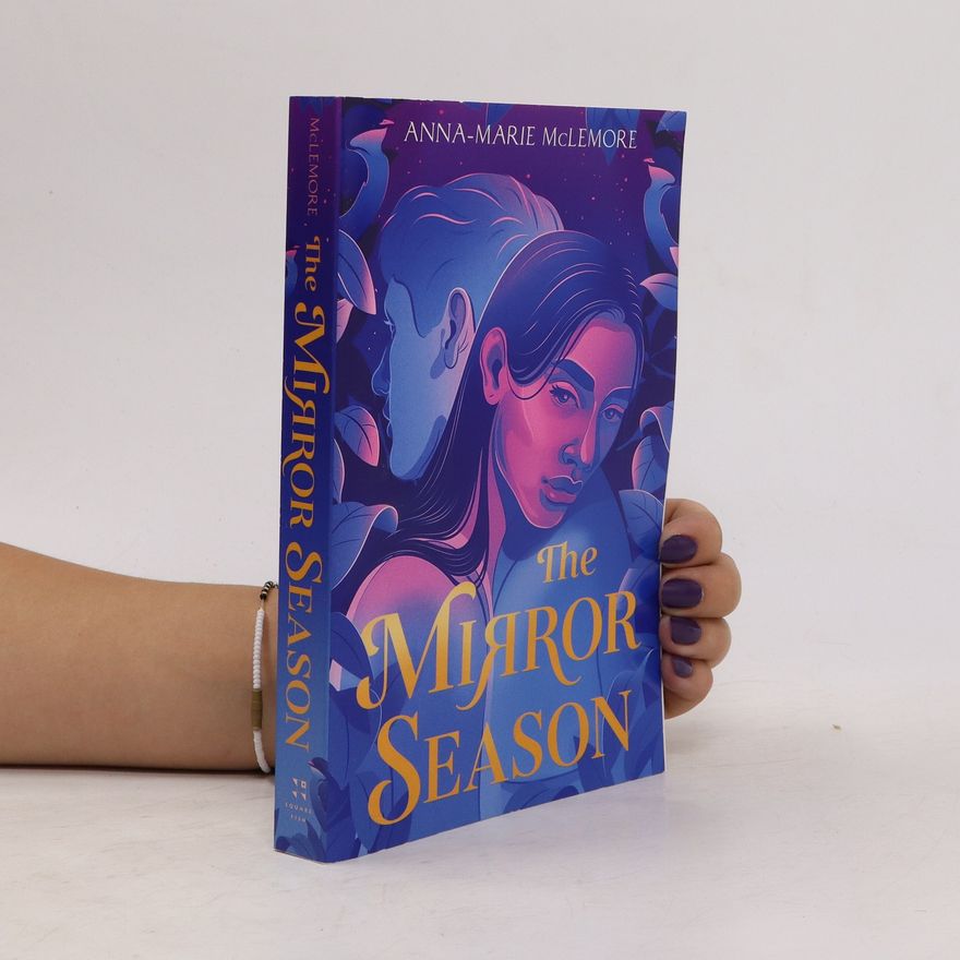 Anna Marie McLemore The Mirror Season