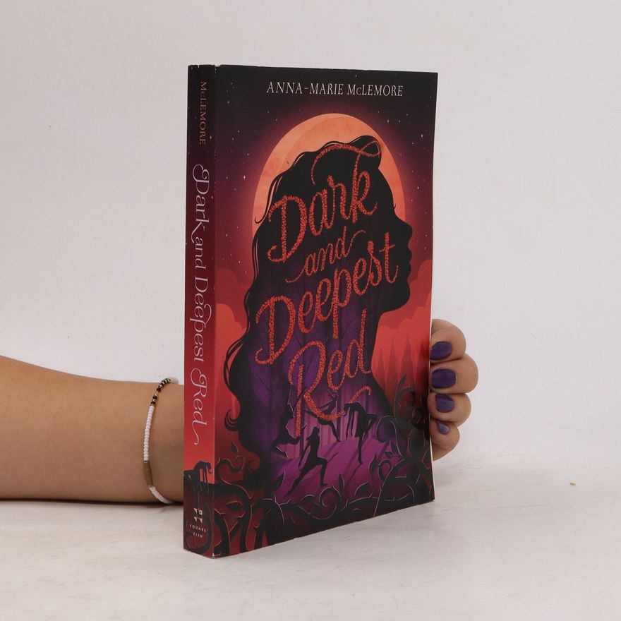 Anna Marie McLemore Dark and Deepest Red
