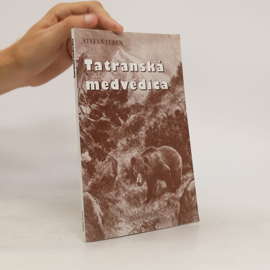 Štefan Teren Tatranská medvedica