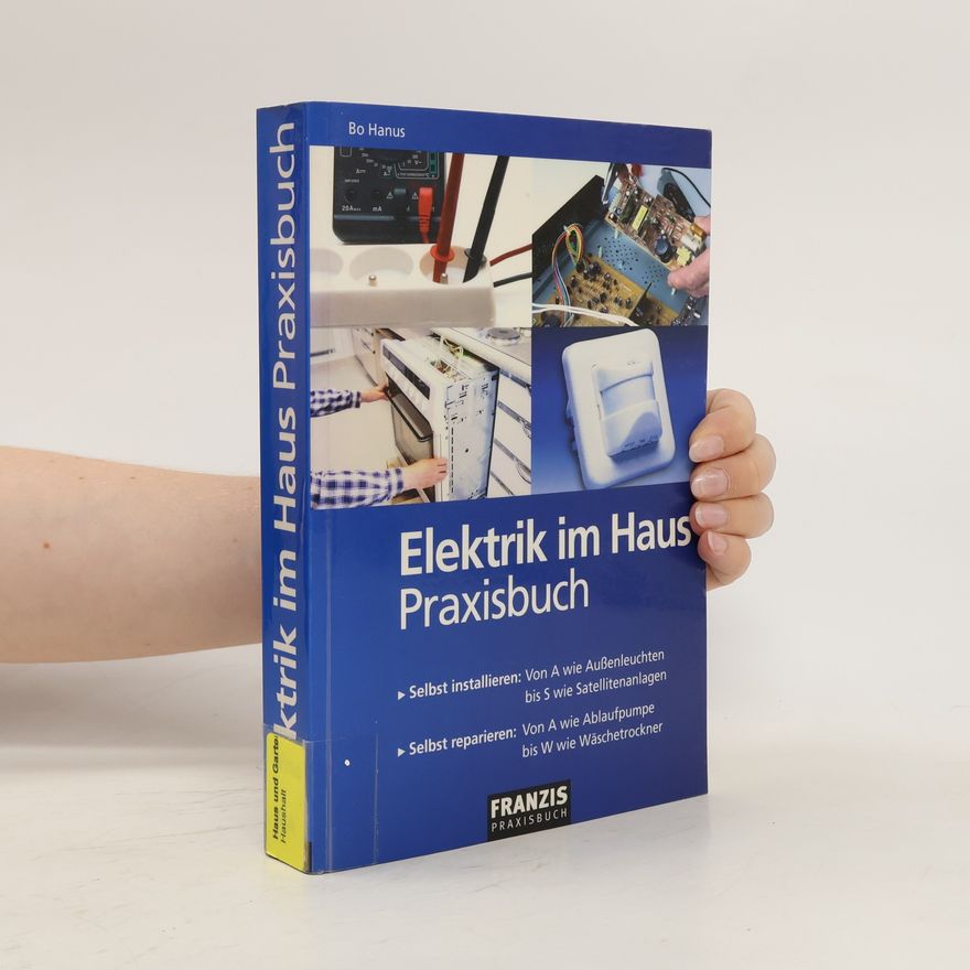 Bo Hanus Elektrik im Haus - Praxisbuch