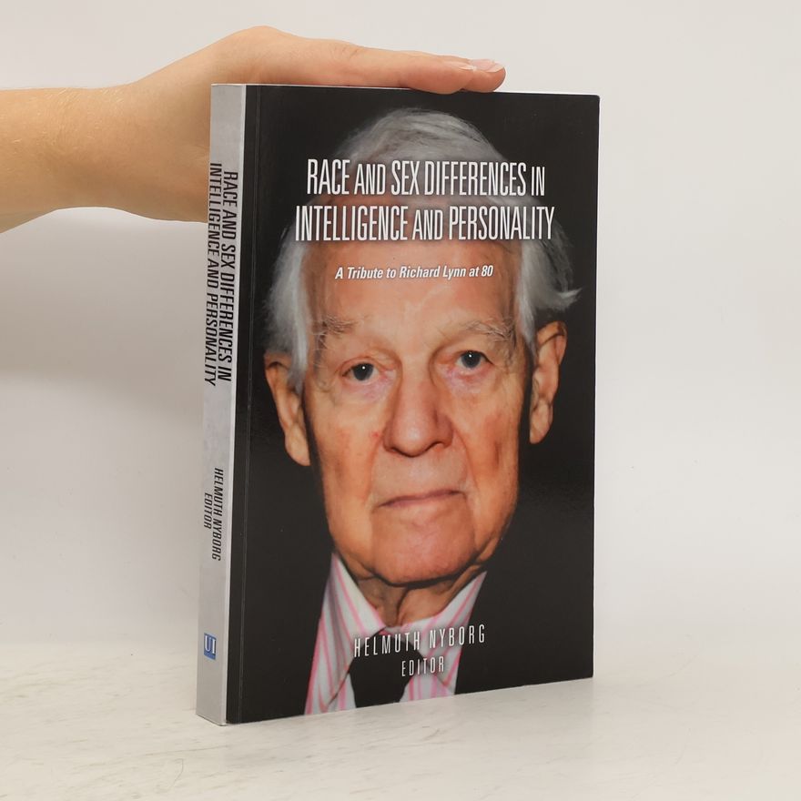 Helmuth Nyborg Race and Sex Differences in Intelligence and Personality